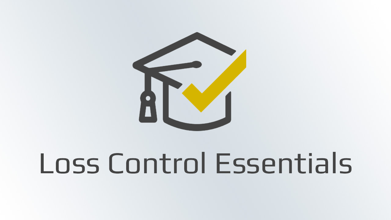 Loss Control Essentials
